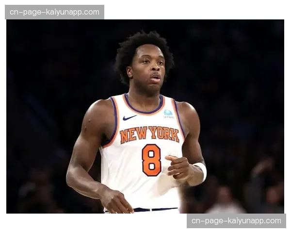 OG阿努诺比复出表现 尼克斯锋线防守对战术影响